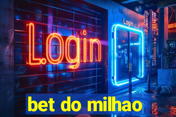 bet do milhao