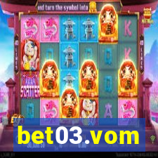 bet03.vom