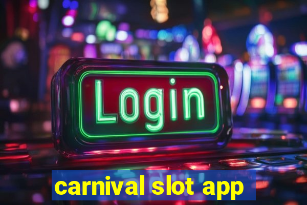 carnival slot app