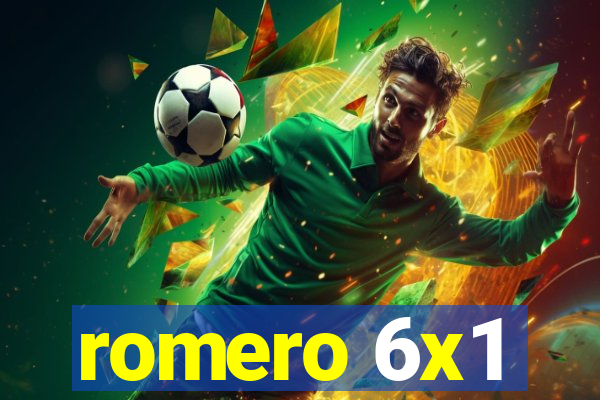 romero 6x1