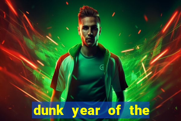 dunk year of the rabbit Informational