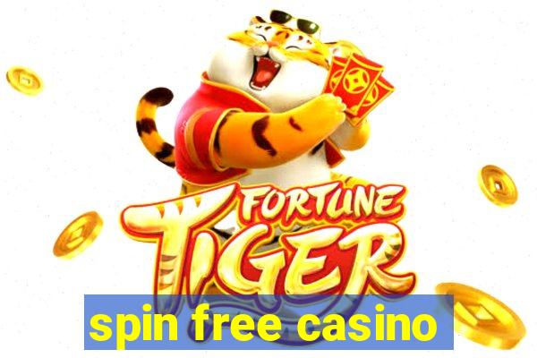 spin free casino