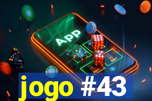 jogo #43