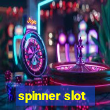 spinner slot