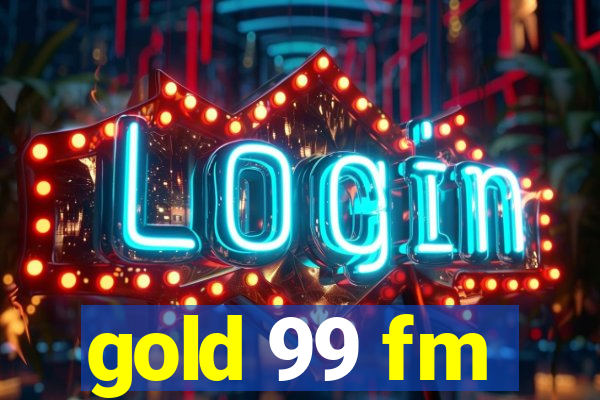 gold 99 fm