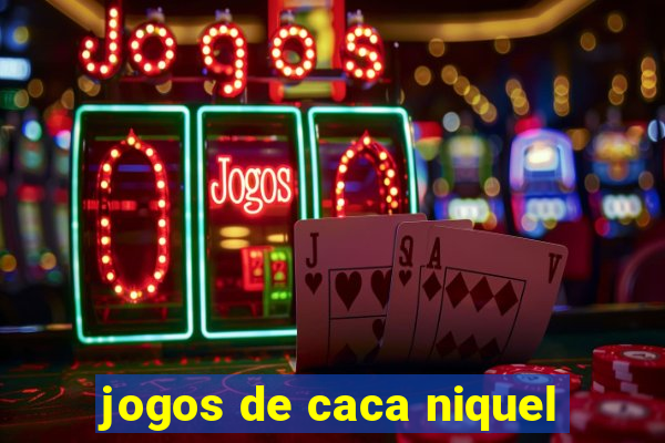 jogos de caca niquel