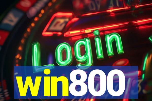 win800