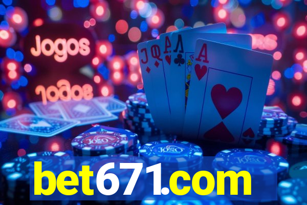 bet671.com