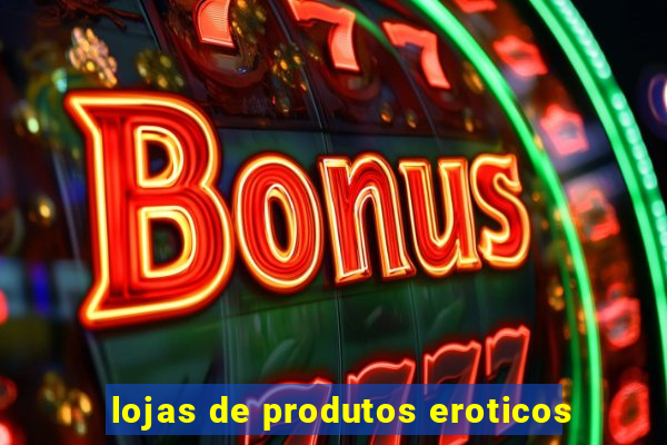 lojas de produtos eroticos