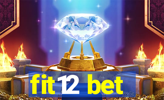 fit12 bet