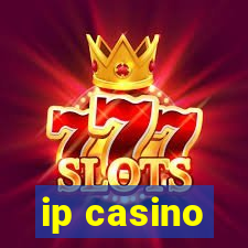 ip casino