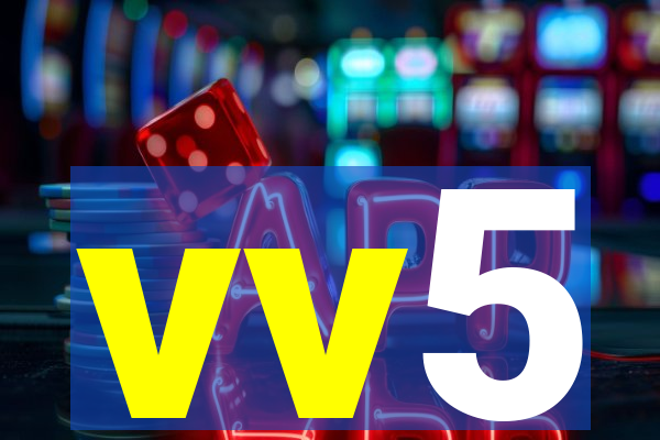 vv5