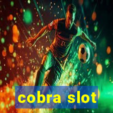 cobra slot