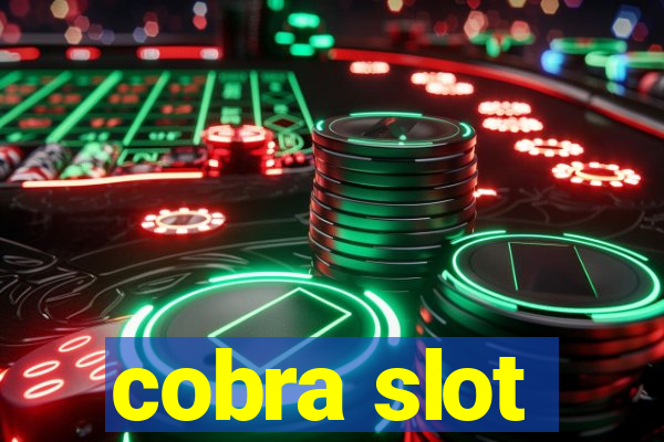 cobra slot