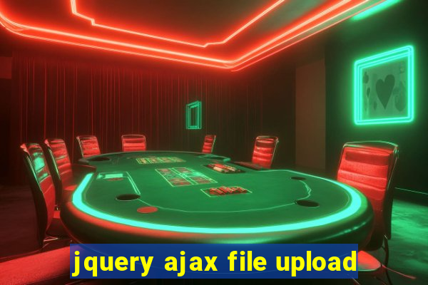 jquery ajax file upload