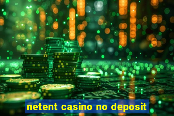 netent casino no deposit