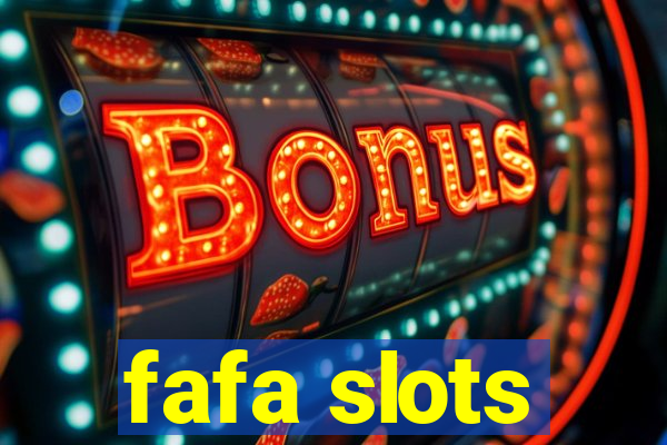 fafa slots