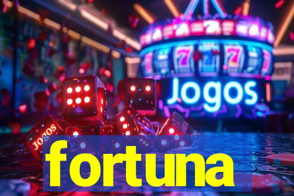 fortuna