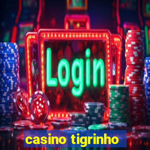 casino tigrinho