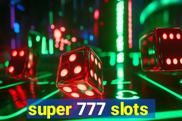 super 777 slots