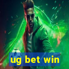 ug bet win