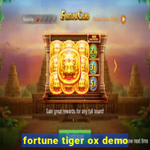 fortune tiger ox demo