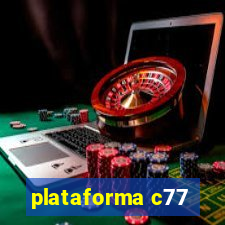 plataforma c77