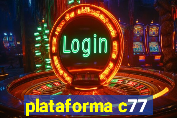 plataforma c77