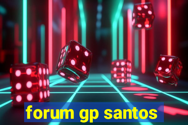 forum gp santos