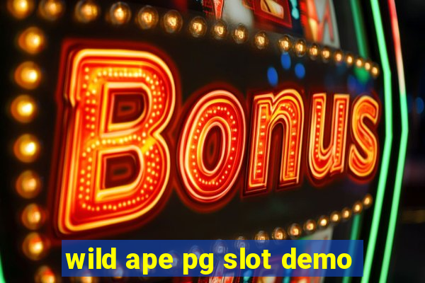 wild ape pg slot demo