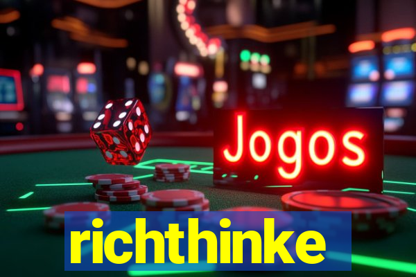 richthinke