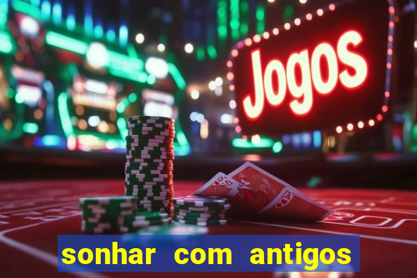 sonhar com antigos colegas de trabalho