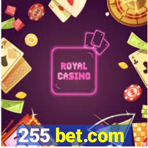 255 bet.com