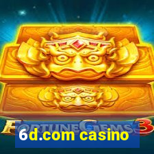 6d.com casino