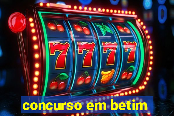 concurso em betim