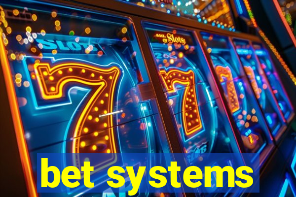 bet systems