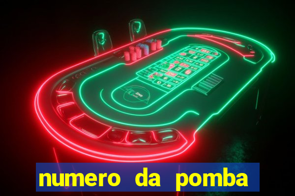 numero da pomba jogo do bicho