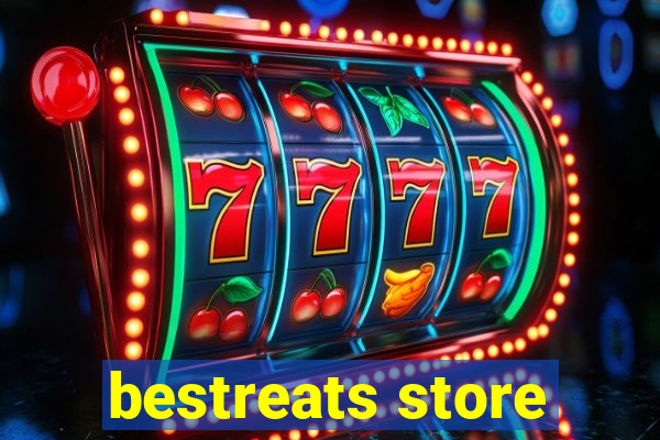 bestreats store