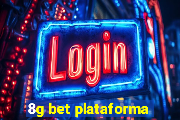 8g bet plataforma