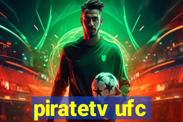 piratetv ufc