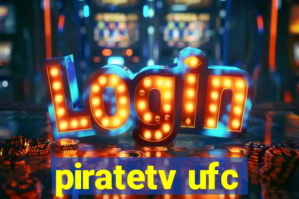 piratetv ufc