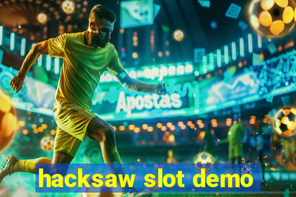 hacksaw slot demo