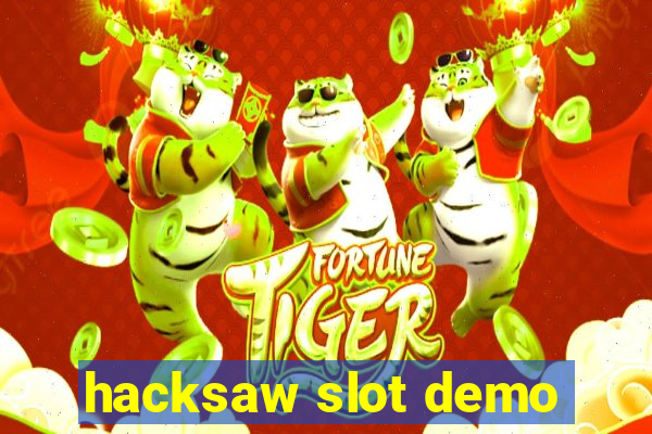 hacksaw slot demo