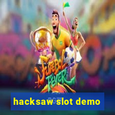 hacksaw slot demo