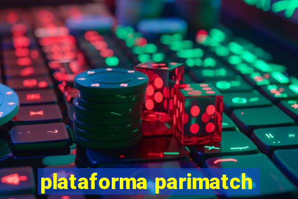 plataforma parimatch