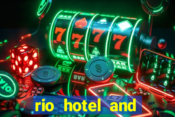 rio hotel and casino in vegas