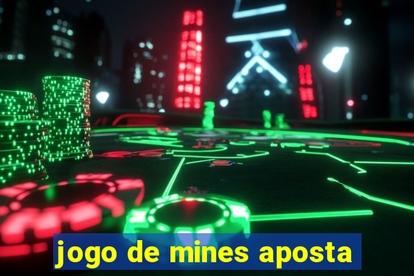 jogo de mines aposta