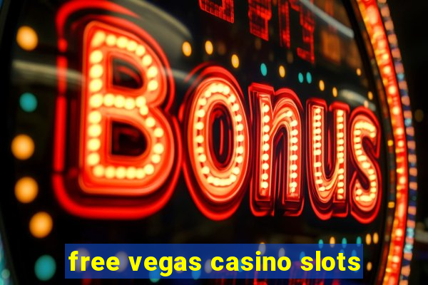 free vegas casino slots