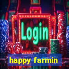 happy farmin