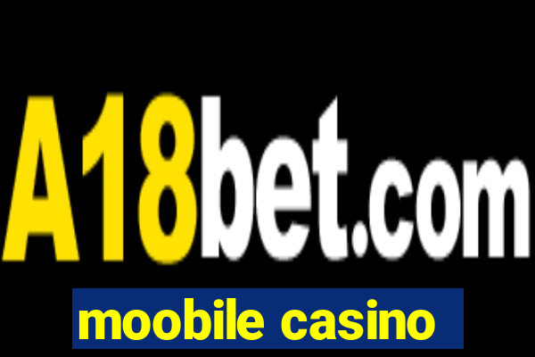 moobile casino